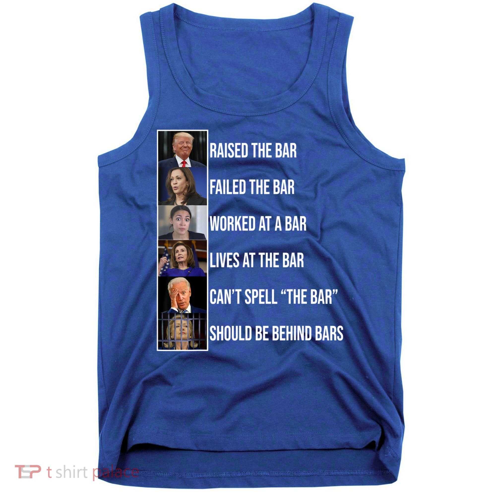 Trump Raised The Bar Biden Cant Spell The Bar Funny Republican Tank Top