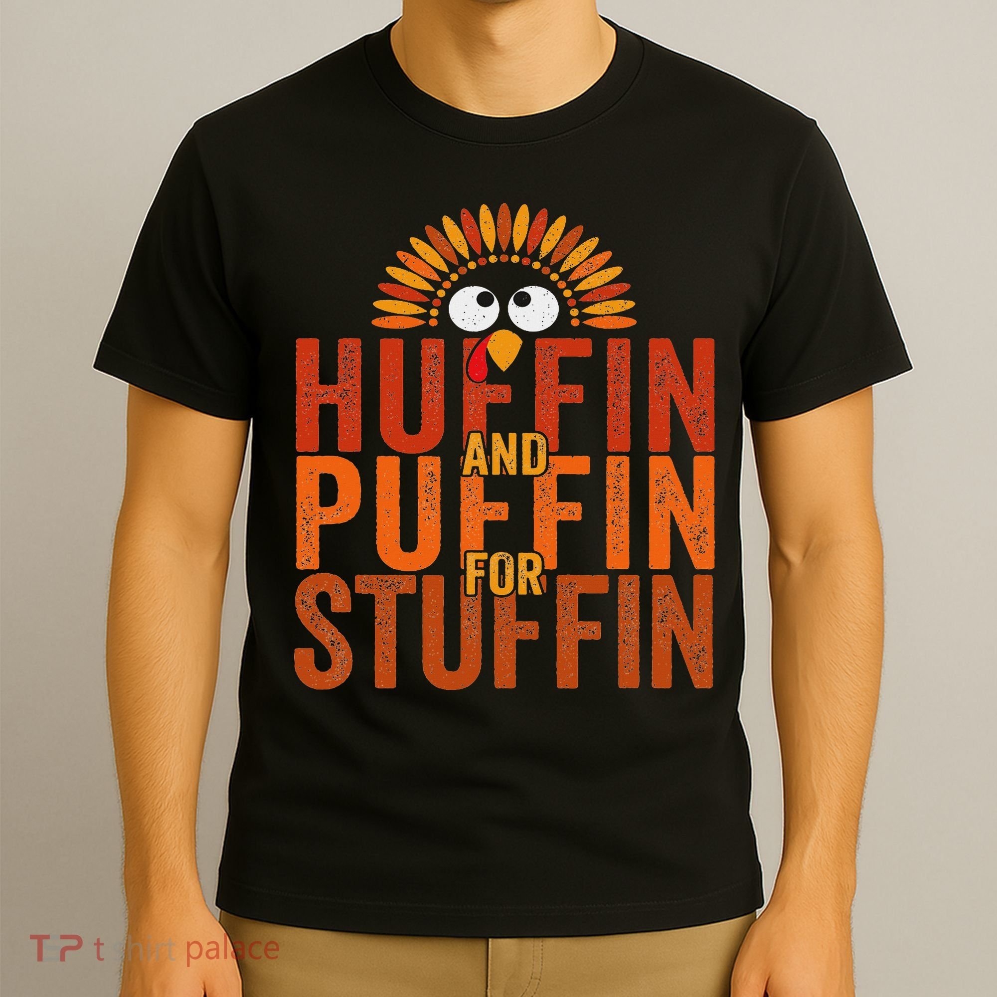 Thanksgiving Run Turkey Trot Huffin And Puffin For Stuffin T-Shirt