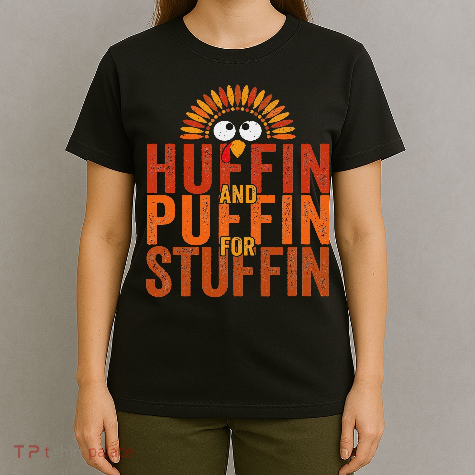 Thanksgiving Run Turkey Trot Huffin And Puffin For Stuffin T-Shirt