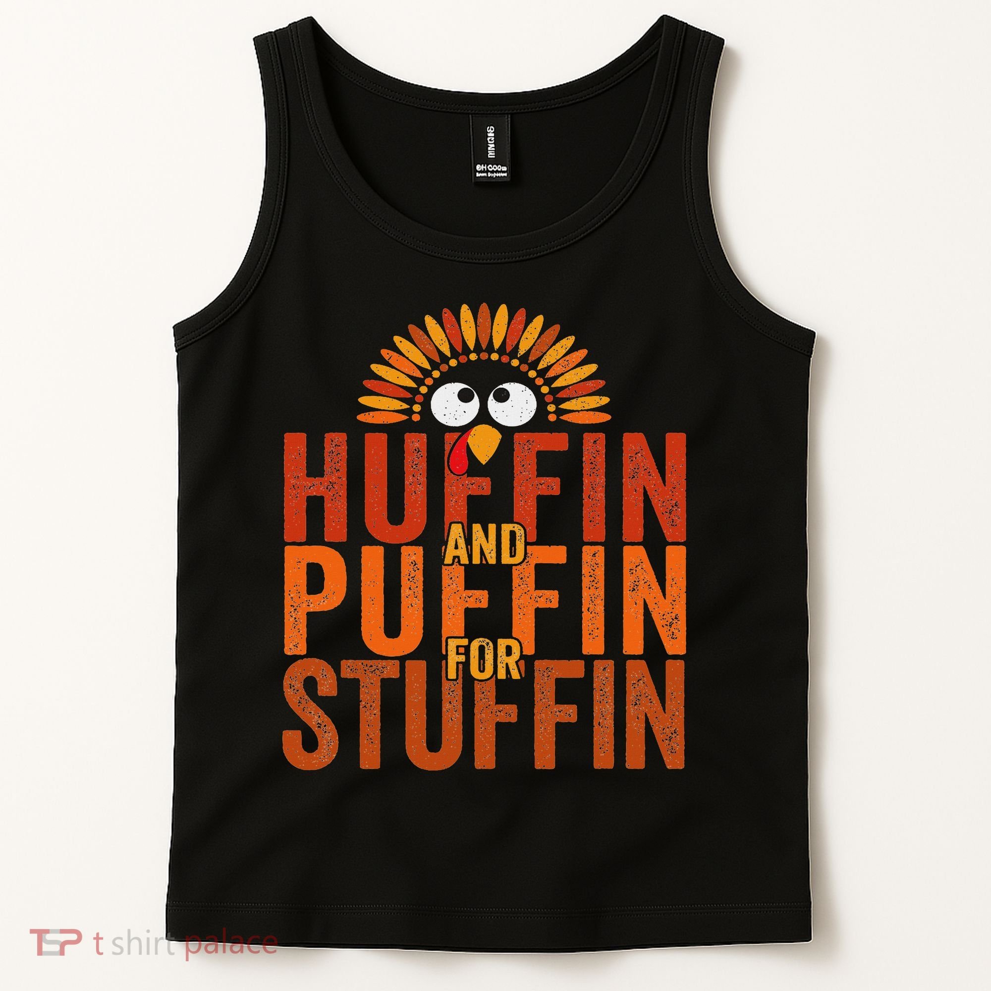 Thanksgiving Run Turkey Trot Huffin And Puffin For Stuffin Tank Top