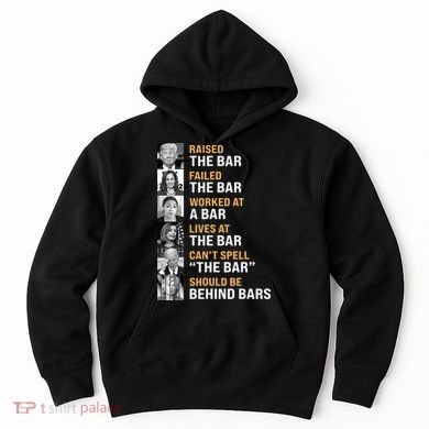 Trump Raised The Bar Harris Failed The Bar Hoodie