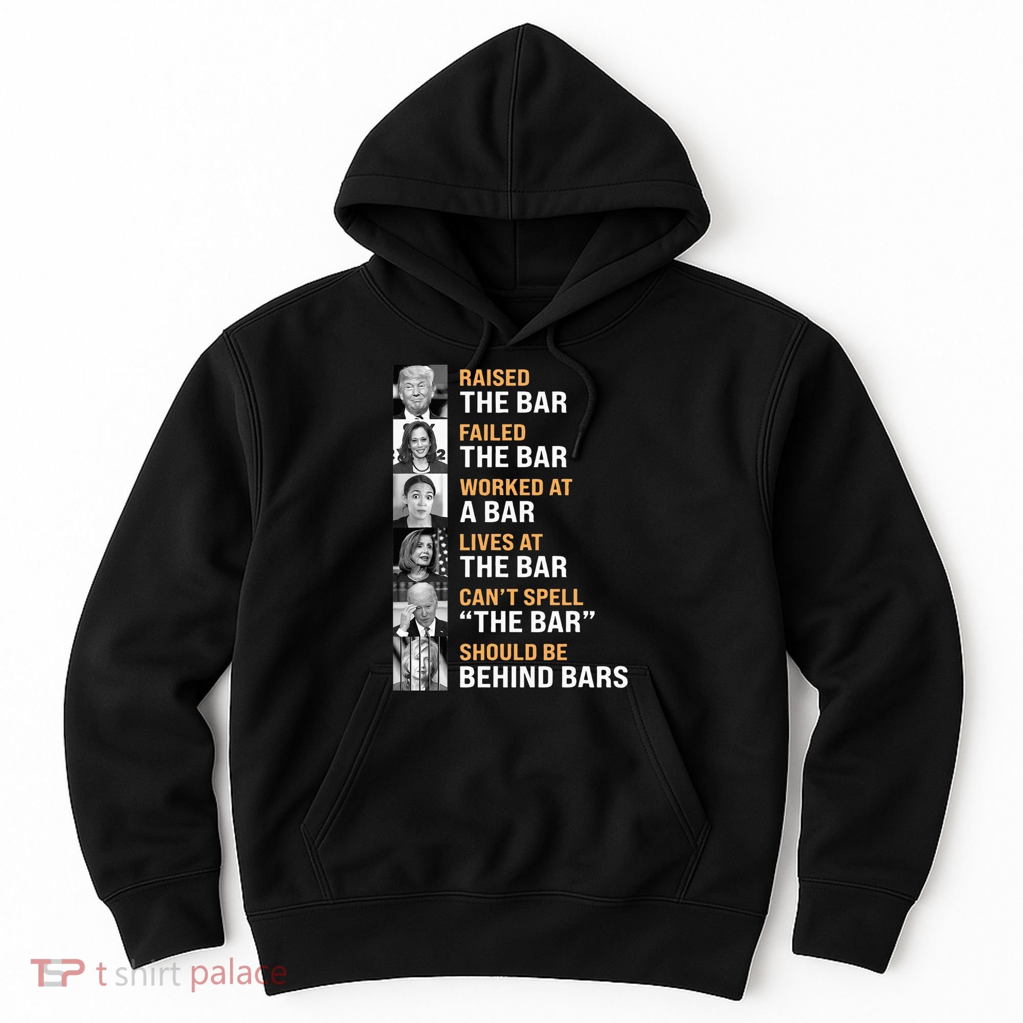 Trump Raised The Bar Harris Failed The Bar Hoodie