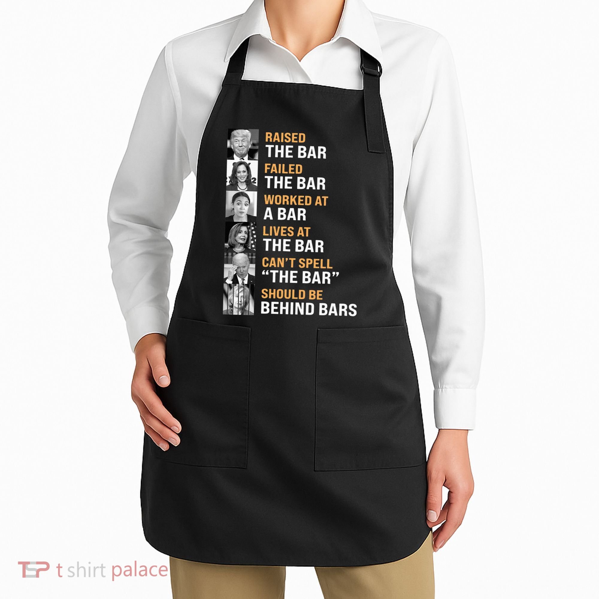 Trump Raised The Bar Harris Failed The Bar Apron
