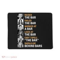 Trump Raised The Bar Harris Failed The Bar Mousepad thumb 0