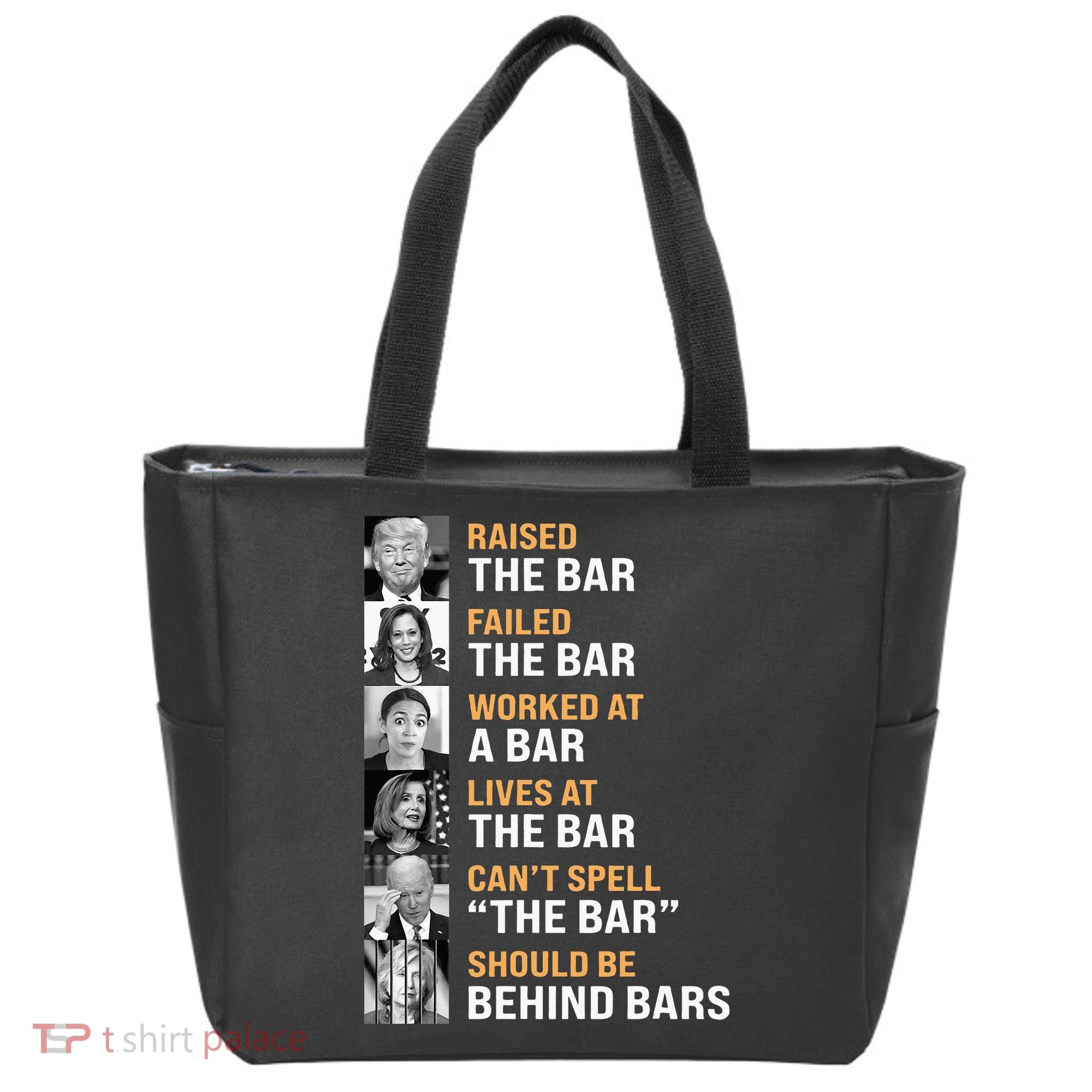 Trump Raised The Bar Harris Failed The Bar Tote Bag