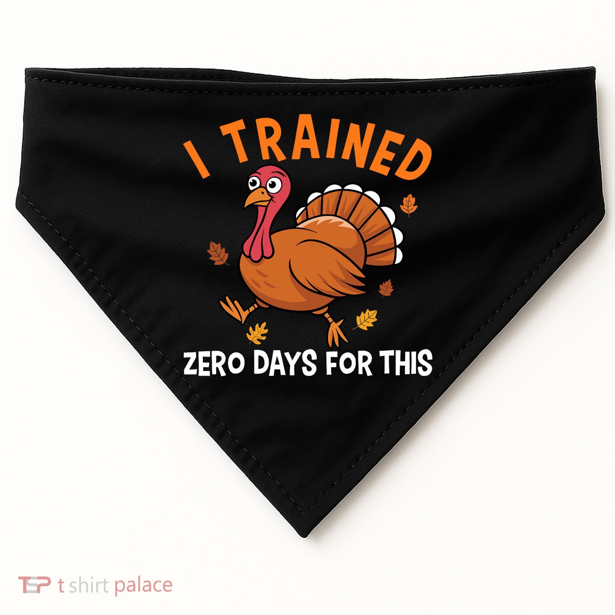 Thanksgiving Running Turkey Trot I Trained Zero Days USA-Made Doggie Bandana