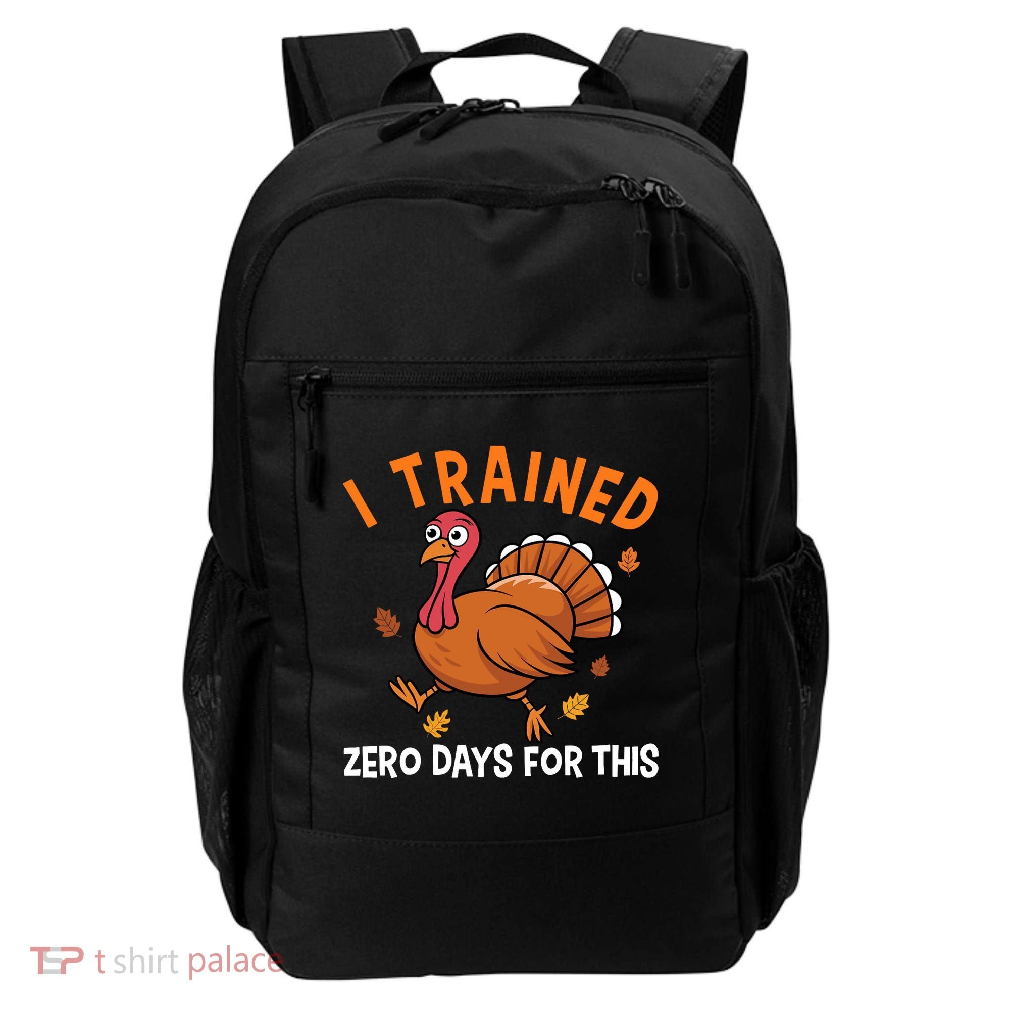 Thanksgiving Running Turkey Trot I Trained Zero Days Backpack