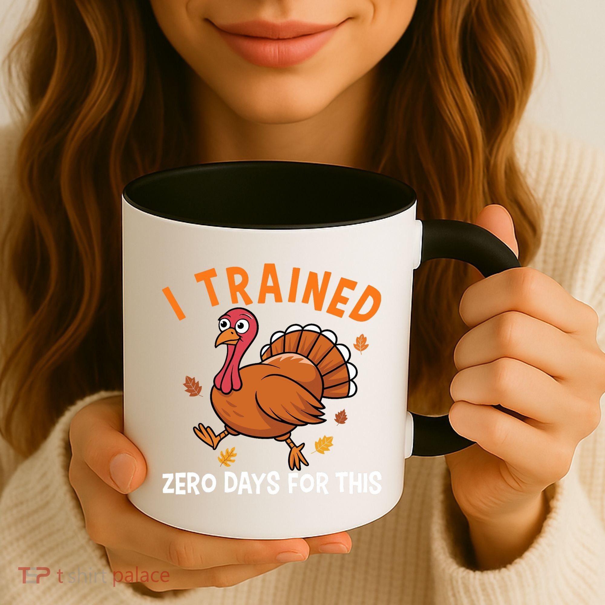 Thanksgiving Running Turkey Trot I Trained Zero Days Coffee Mug