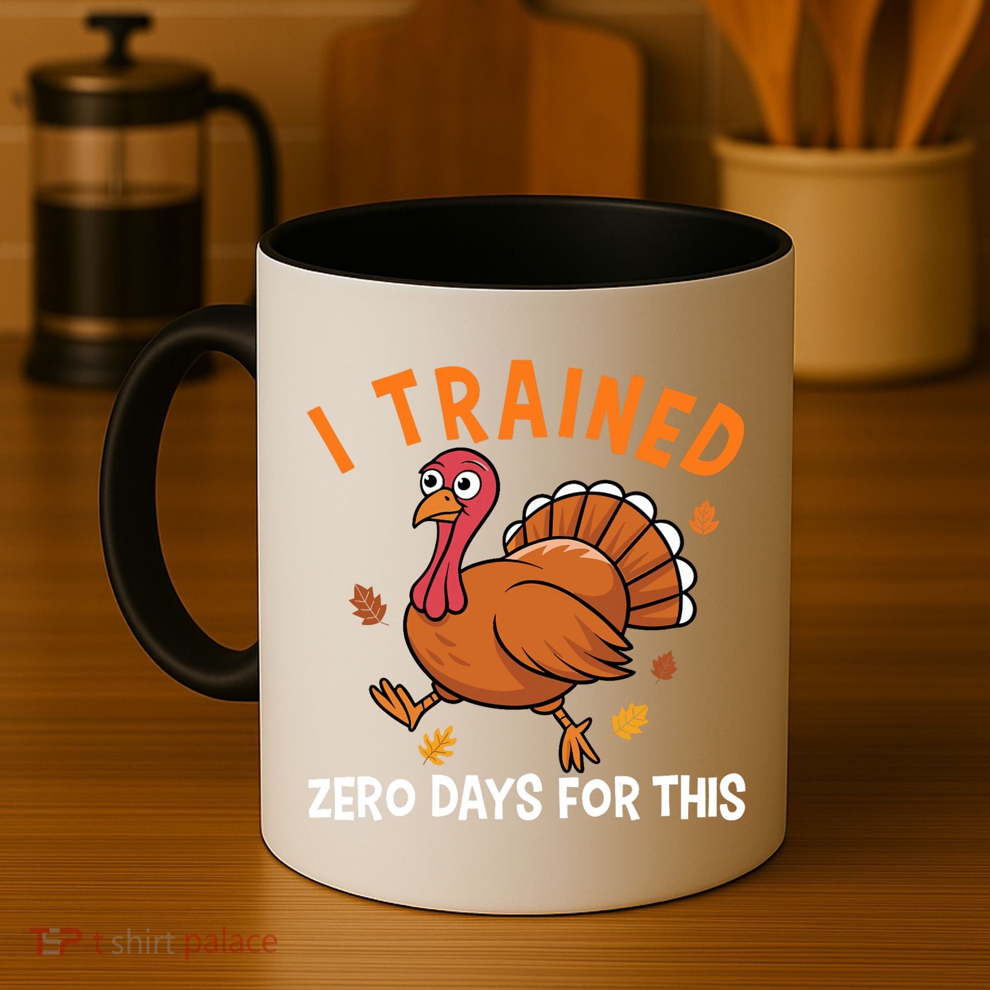 Thanksgiving Running Turkey Trot I Trained Zero Days Coffee Mug