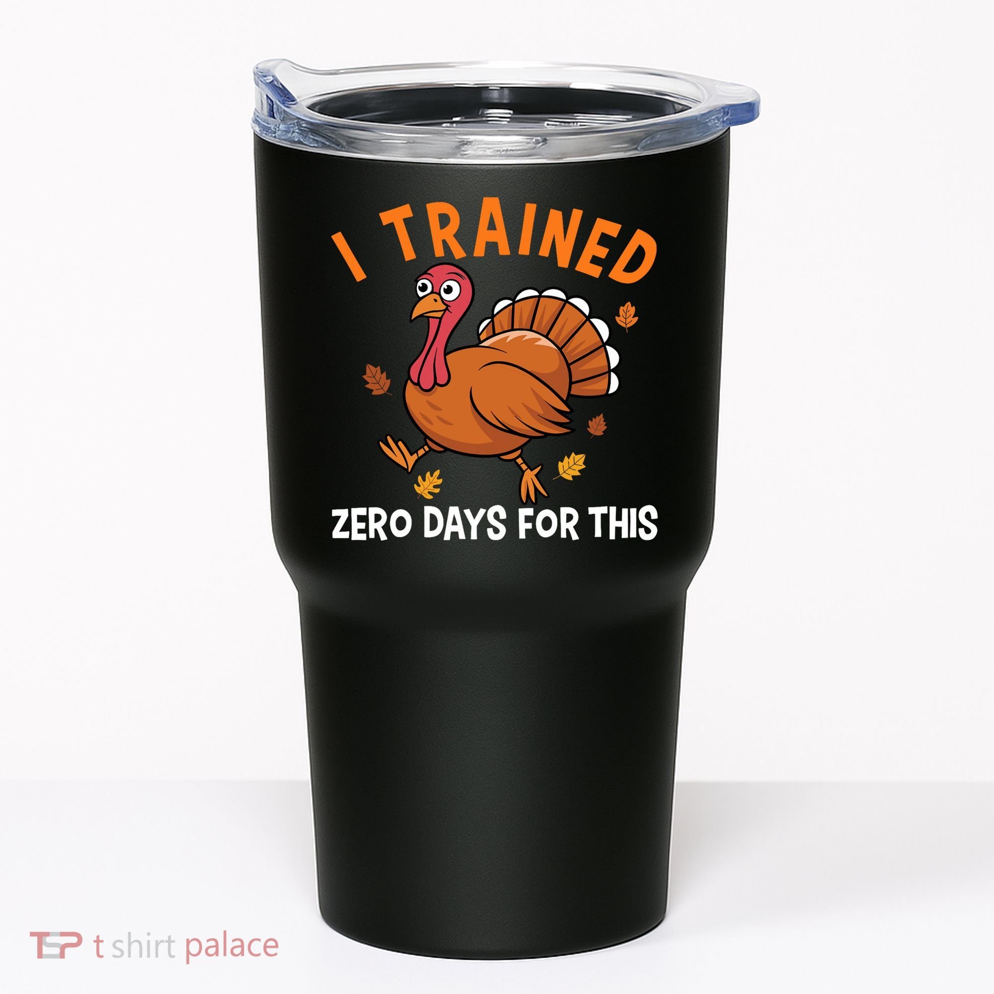Thanksgiving Running Turkey Trot I Trained Zero Days Tumbler