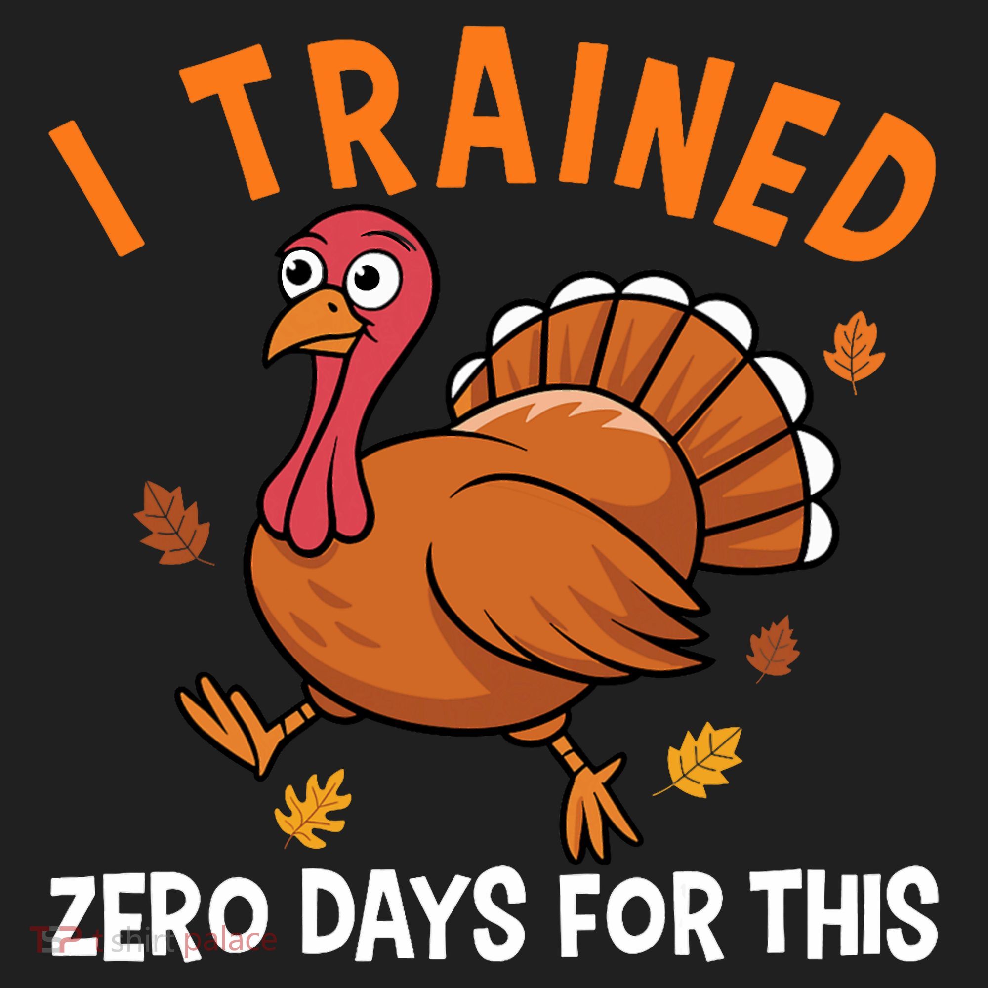 Thanksgiving Running Turkey Trot I Trained Zero Days Golf Towel