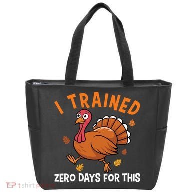 Thanksgiving Running Turkey Trot I Trained Zero Days Tote Bag