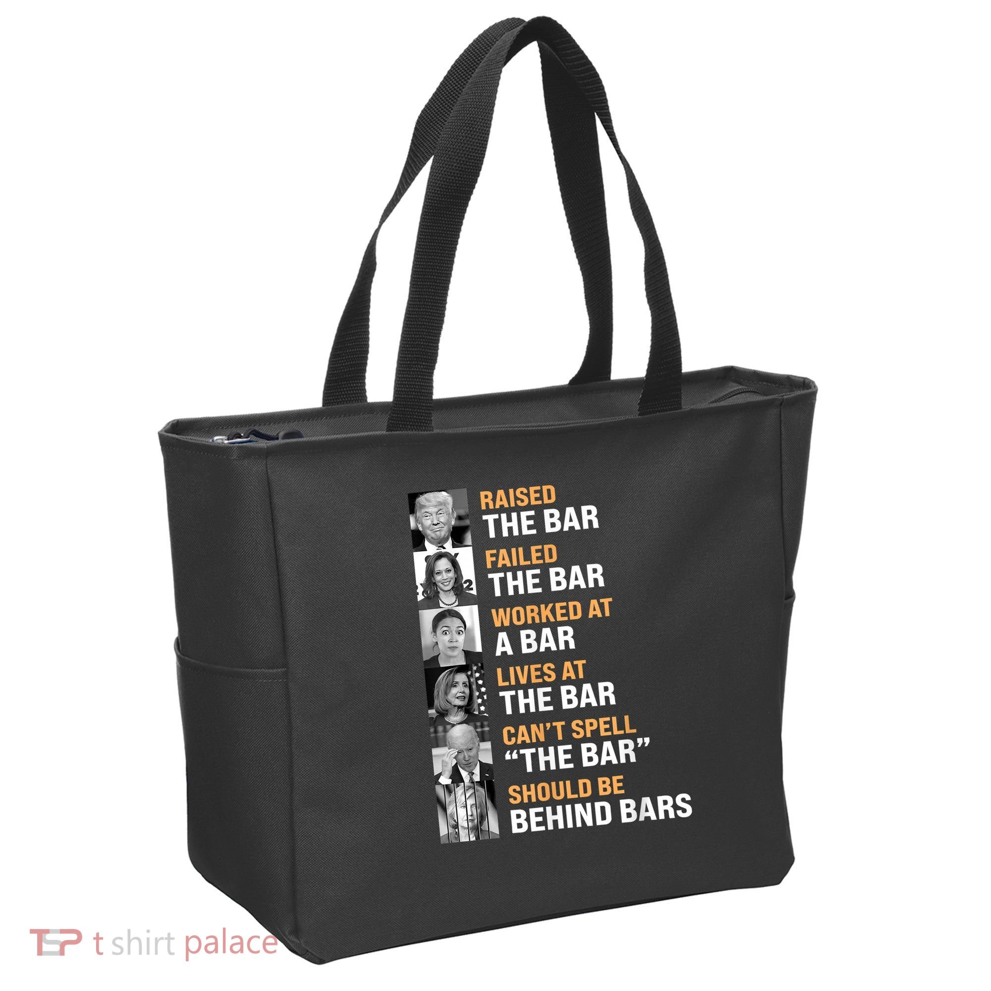 Trump Raised The Bar Harris Failed The Bar Tote Bag