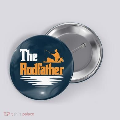The Rodfather Button