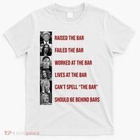 Trump Raised The Bar Biden Can't Spell The Bar Funny Republican T-Shirt thumb 0