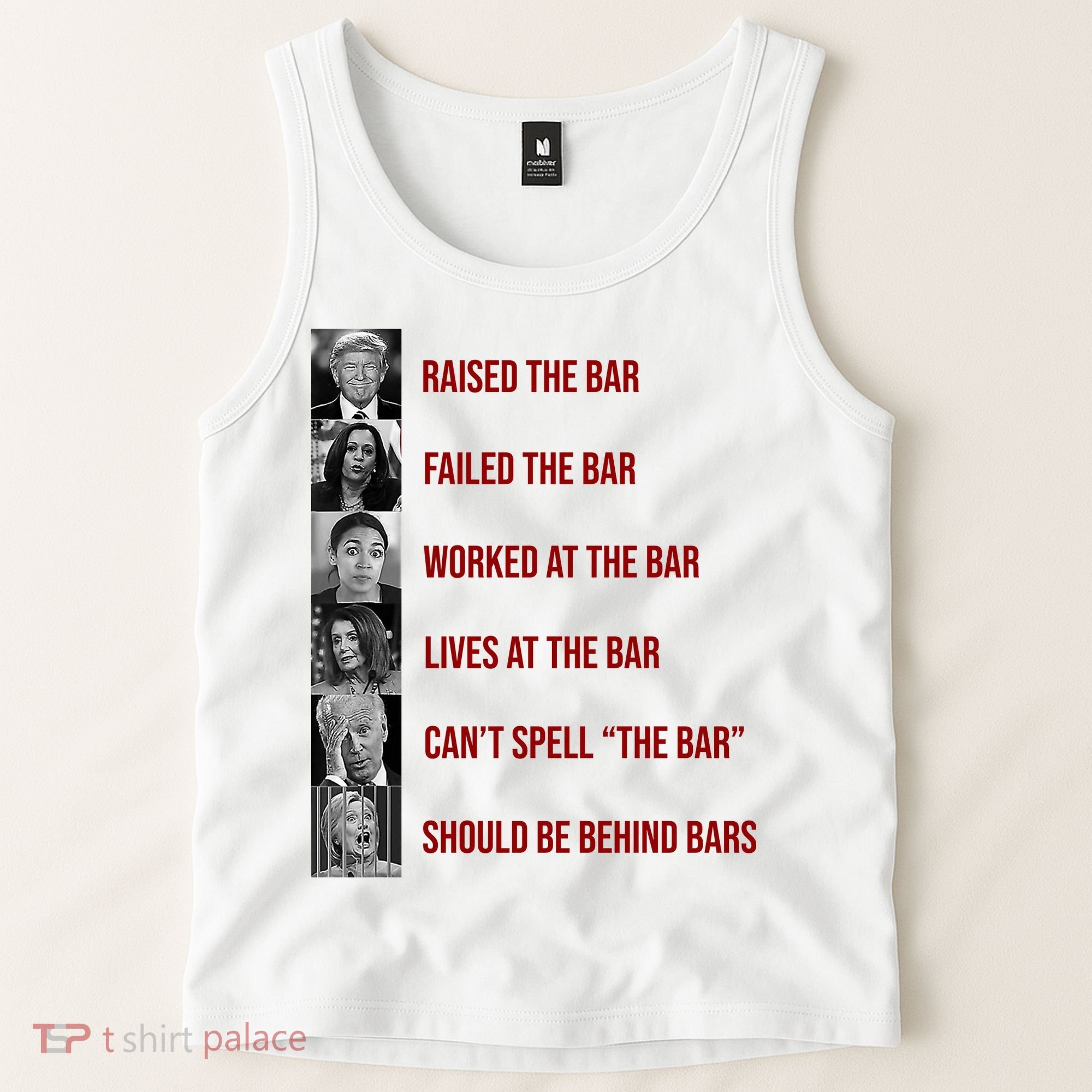 Trump Raised The Bar Biden Can't Spell The Bar Funny Republican Tank Top