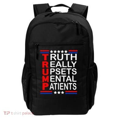 Trump Really Upsets Mental Patients Backpack