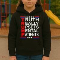 Trump Really Upsets Mental Patients Kids Hoodie thumb 3