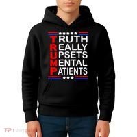 Trump Really Upsets Mental Patients Kids Hoodie thumb 4