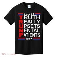Trump Really Upsets Mental Patients Kids T-Shirt thumb 0