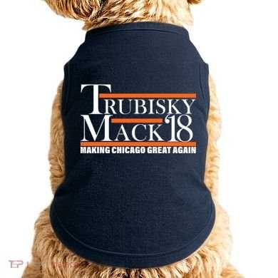 Trubisky Mack Make Chicago Great Again Doggie Tank