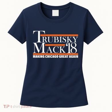 Trubisky Mack Make Chicago Great Again Women's T-Shirt