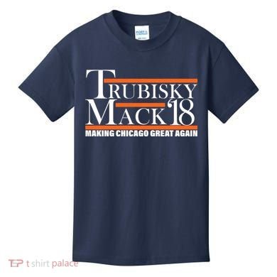 Trubisky Mack Make Chicago Great Again Kids T-Shirt