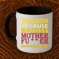 Trucker Badass Job Title  Coffee Mug thumb 2
