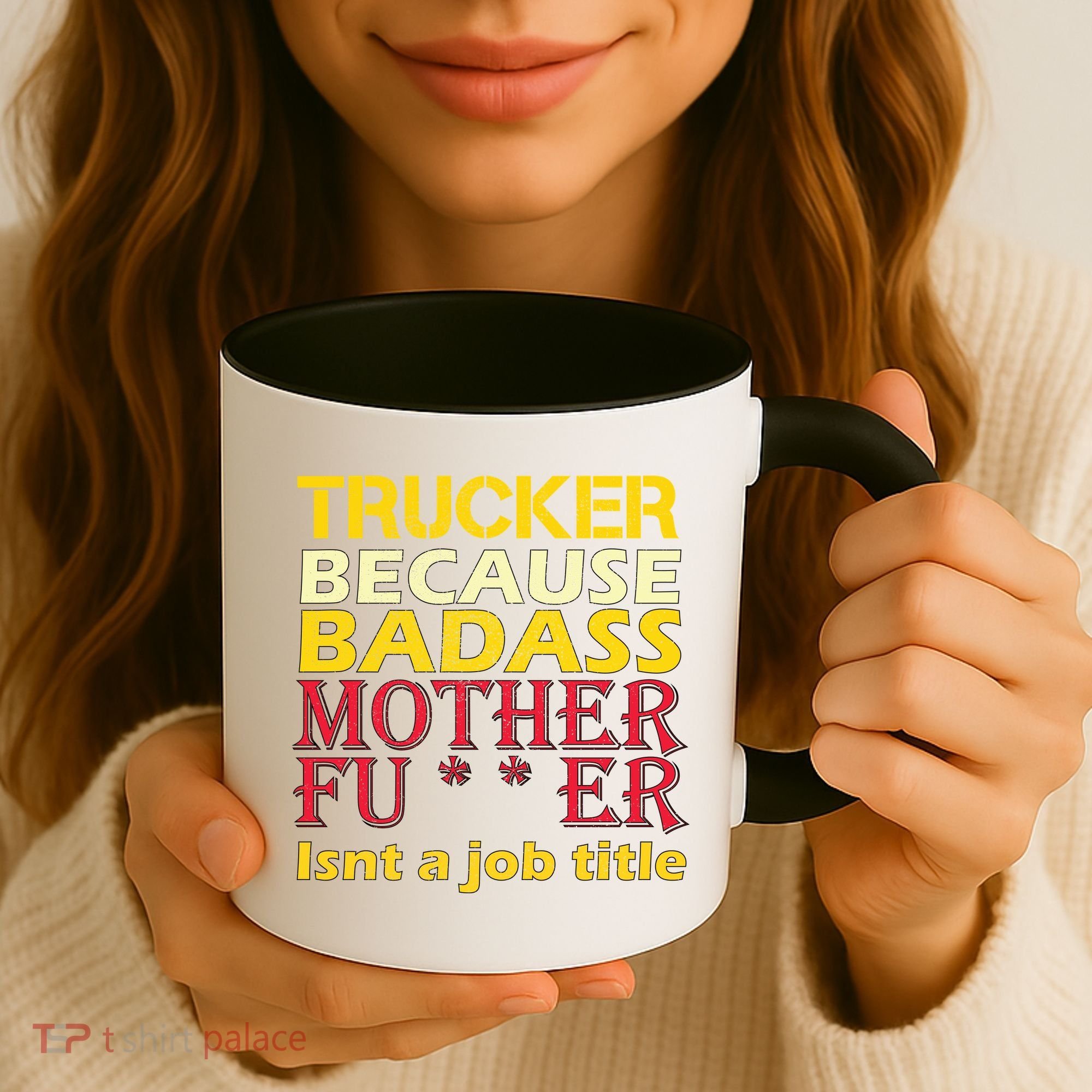 Trucker Badass Job Title  Coffee Mug