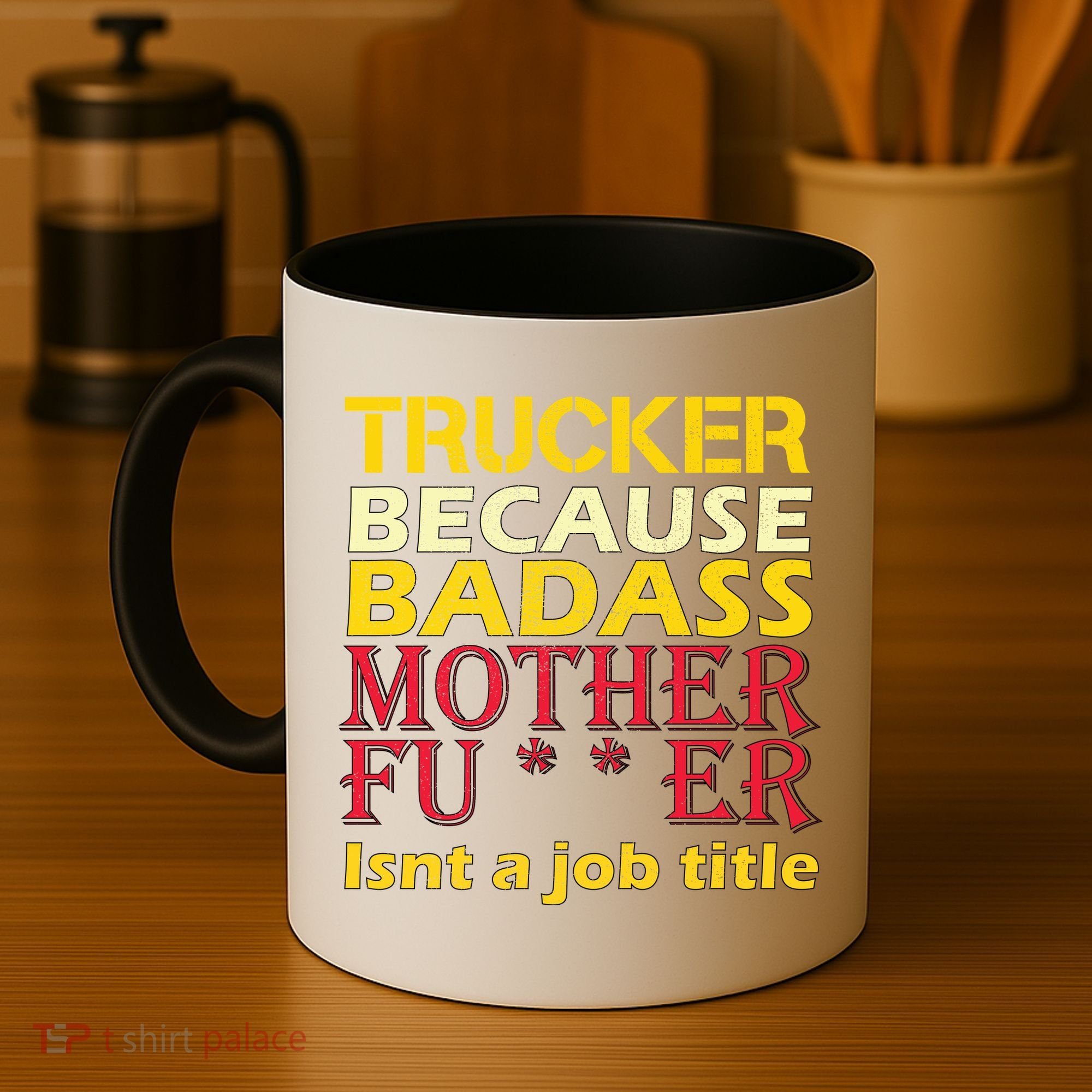 Trucker Badass Job Title  Coffee Mug