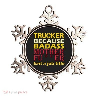 Trucker Badass Job Title  Ornament