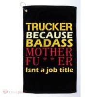 Trucker Badass Job Title  Golf Towel thumb 0