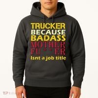 Trucker Badass Job Title  Hoodie thumb 2