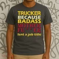 Trucker Badass Job Title  T-Shirt thumb 3