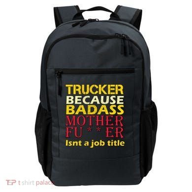 Trucker Badass Job Title  Backpack