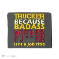 Trucker Badass Job Title  Mousepad thumb 0
