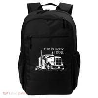 Truckers This Is How I Roll  Backpack thumb 0