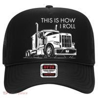 Truckers This Is How I Roll  Hat thumb 0