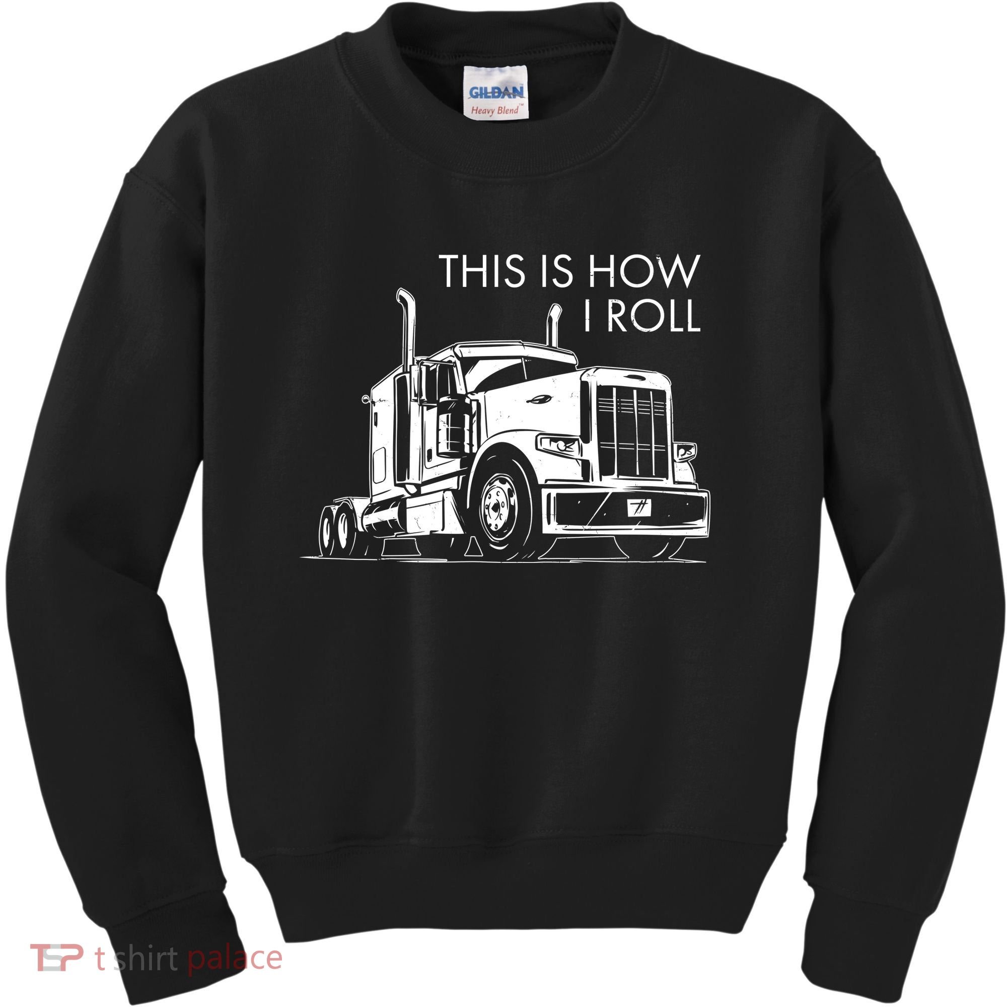 Truckers This Is How I Roll  Kids Sweatshirt