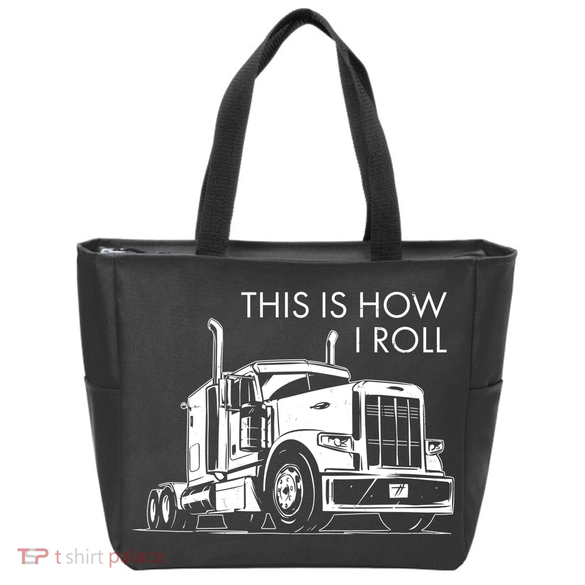 Truckers This Is How I Roll  Tote Bag