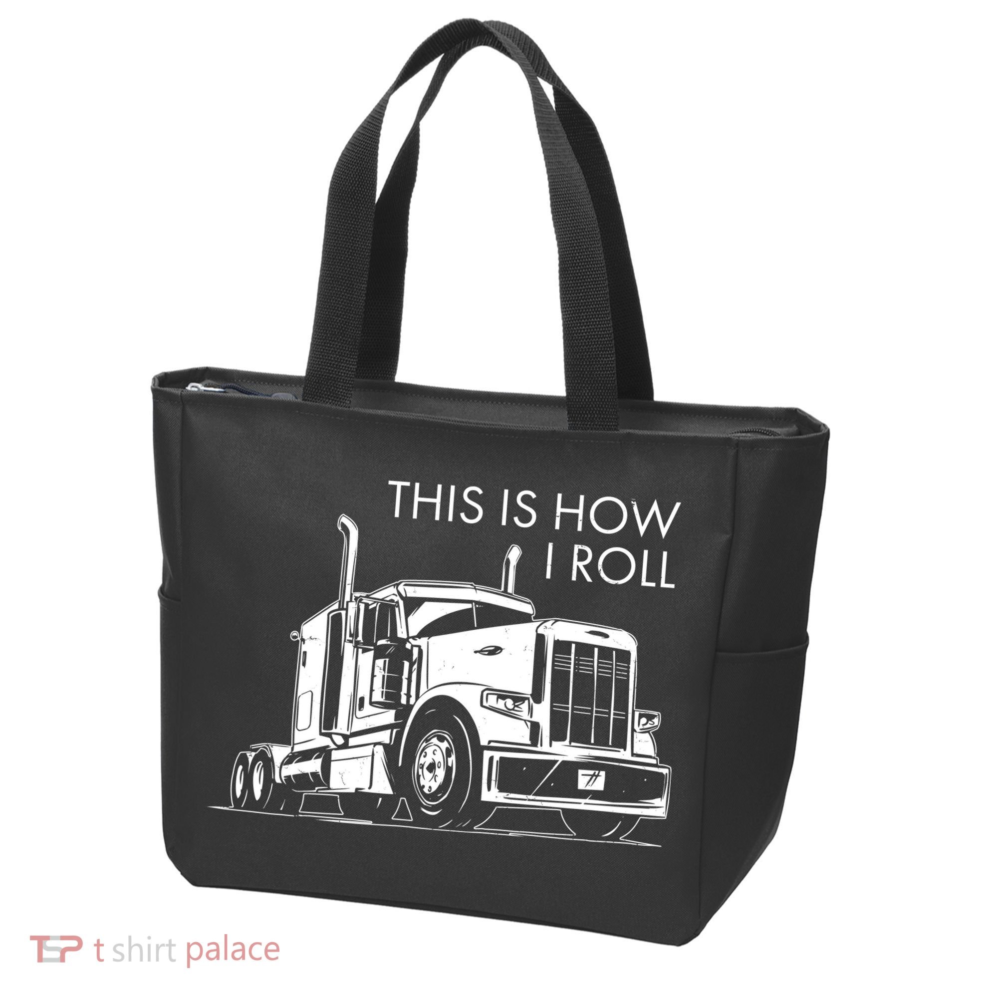 Truckers This Is How I Roll  Tote Bag