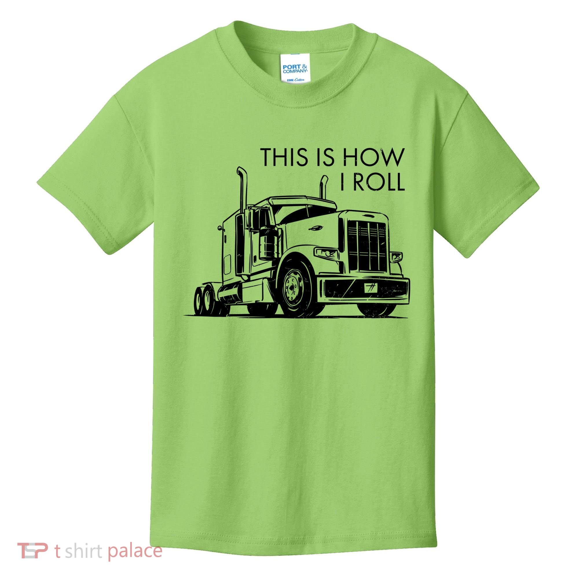 Truckers This Is How I Roll  Kids T-Shirt