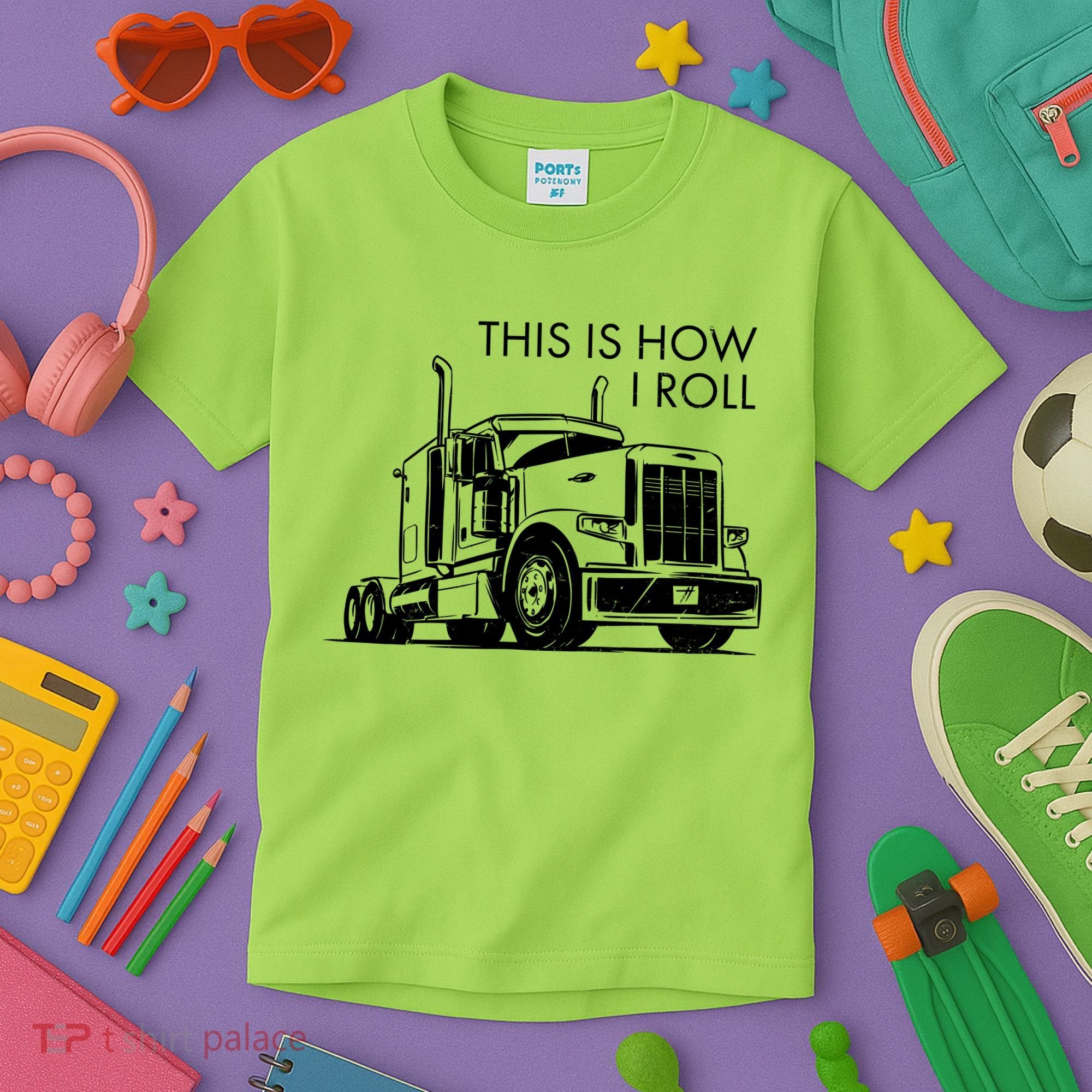 Truckers This Is How I Roll  Kids T-Shirt