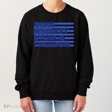 True American Guns Whiskey Steak Freedom Women's Sweatshirt