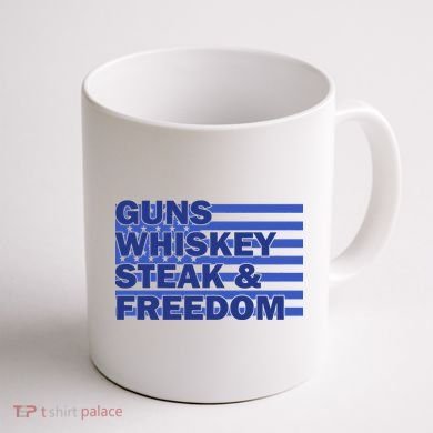 True American Guns Whiskey Steak Freedom Coffee Mug back