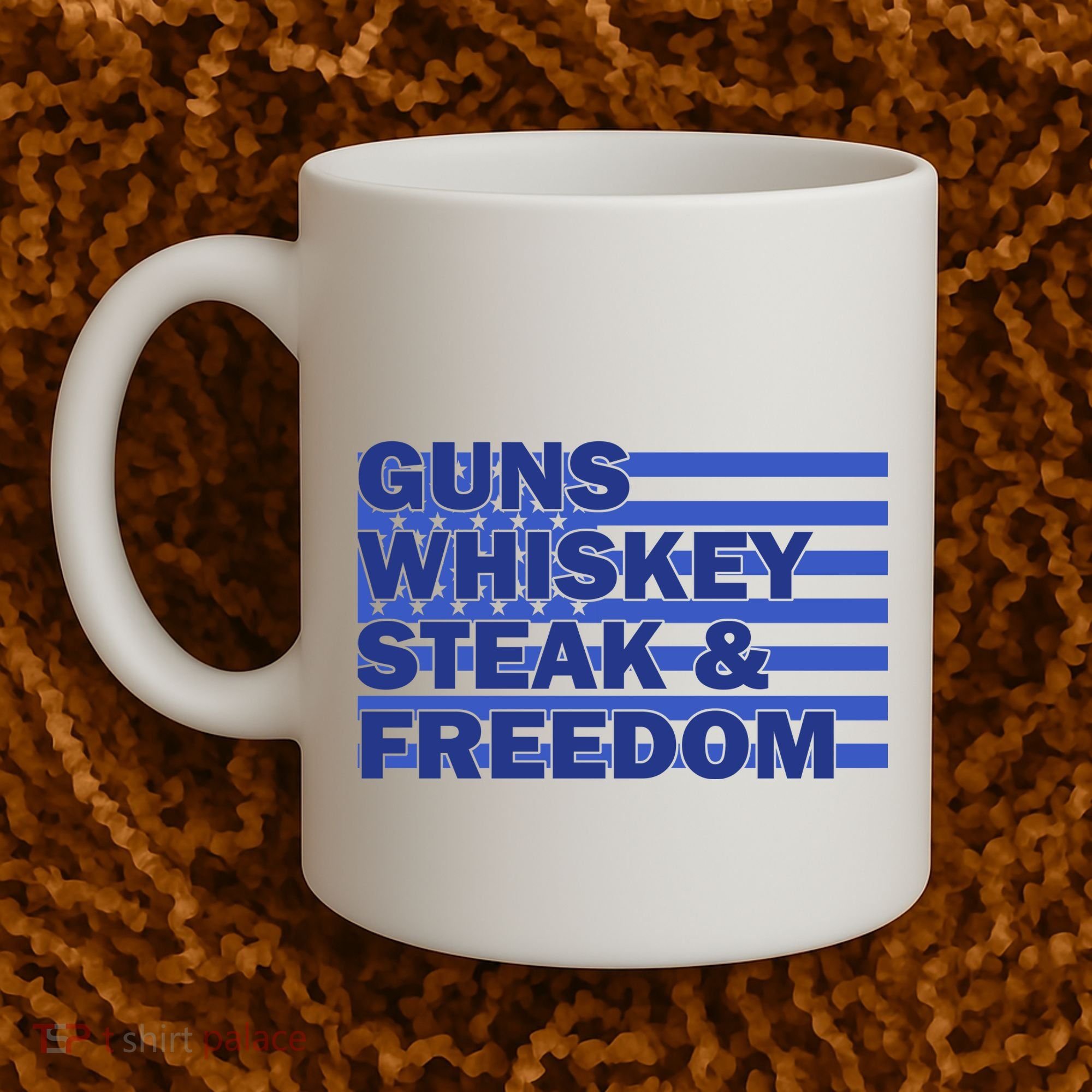 True American Guns Whiskey Steak Freedom Coffee Mug