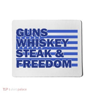 True American Guns Whiskey Steak Freedom Mousepad