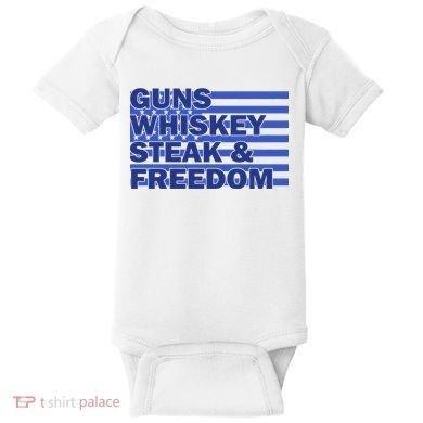 True American Guns Whiskey Steak Freedom Baby Bodysuit