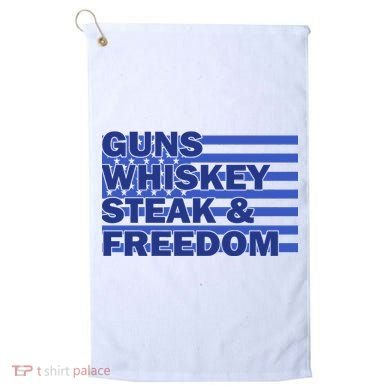 True American Guns Whiskey Steak Freedom Golf Towel