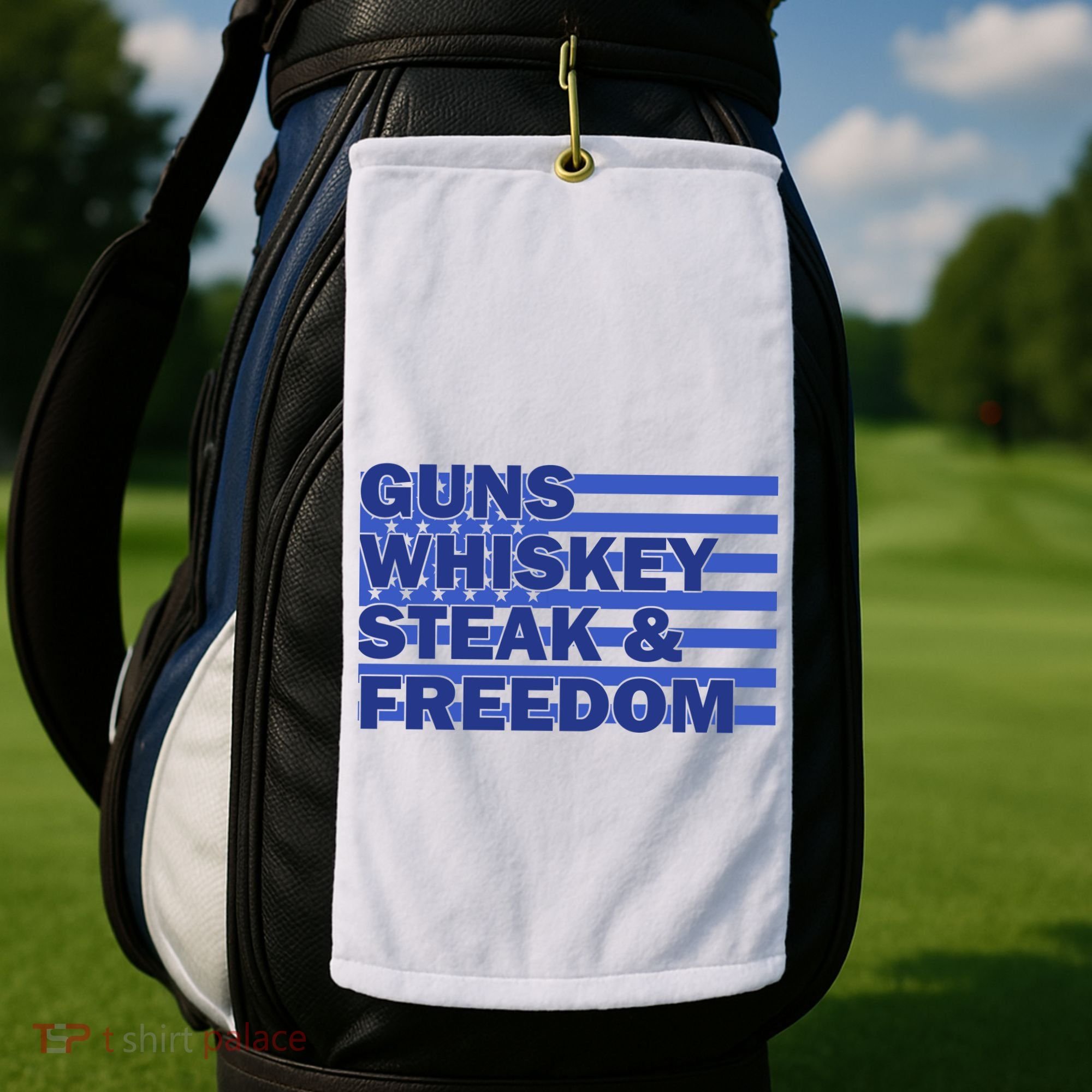 True American Guns Whiskey Steak Freedom Golf Towel